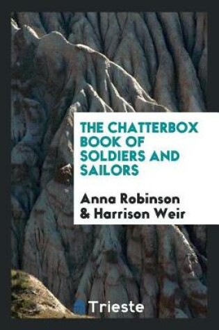Cover of The Chatterbox Book of Soldiers and Sailors
