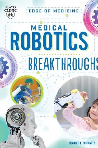Cover of Medical Robotics Breakthroughs