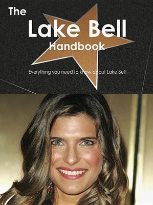 Book cover for The Lake Bell Handbook - Everything You Need to Know about Lake Bell