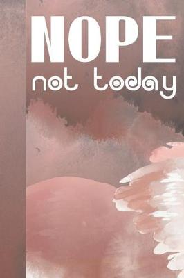 Book cover for Nope Not Today