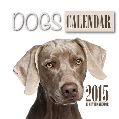 Book cover for Dogs Calendar 2015