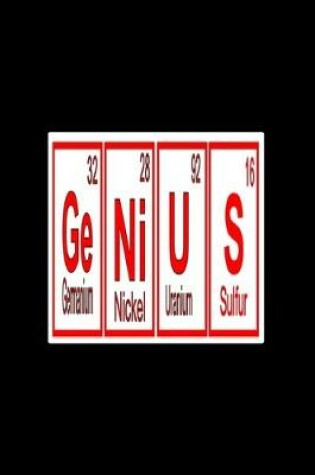 Cover of GeNiUS (Gemanium 32, Nicke 28l, Uranium 92, Sulfur 16)