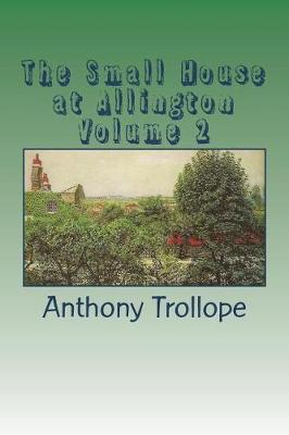 Book cover for The Small House at Allington Volume 2