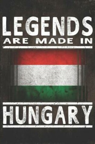 Cover of Legends Are Made In Hungary