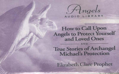 Book cover for How to Call Upon Angels to Protect Yourself and Loved Ones