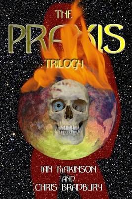Book cover for The Praxis Trilogy
