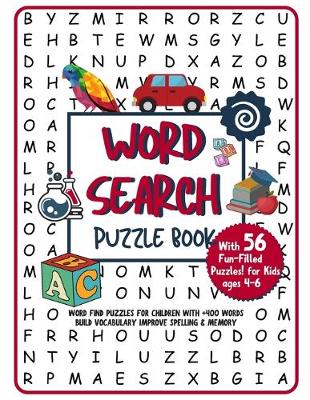 Book cover for Kids Word Search Puzzle Book Ages 4-6