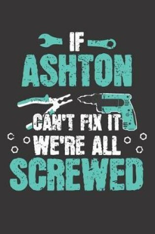 Cover of If ASHTON Can't Fix It