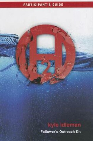 Cover of H20: A Journey of Faith, Participants Guide