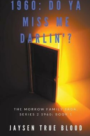 Cover of The Morrow Family Saga, Series 2