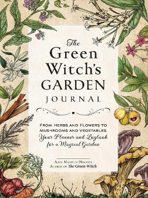 Book cover for The Green Witch's Garden Journal