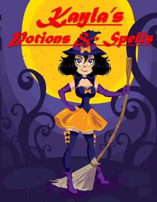 Book cover for Kayla's Potions & Spells