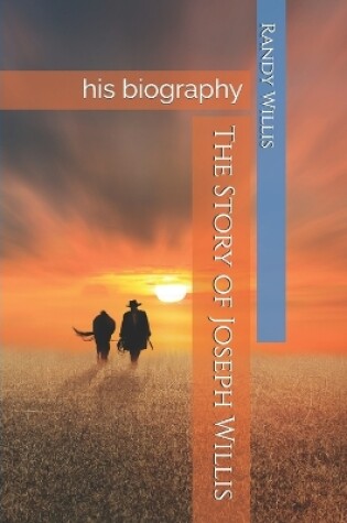 Cover of The Story of Joseph Willis