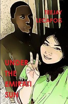 Book cover for Under   The   Emirati  Sun