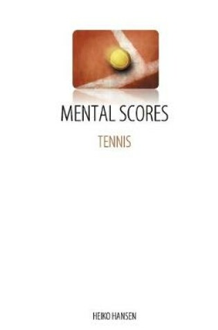 Cover of Tennis Mental Scores