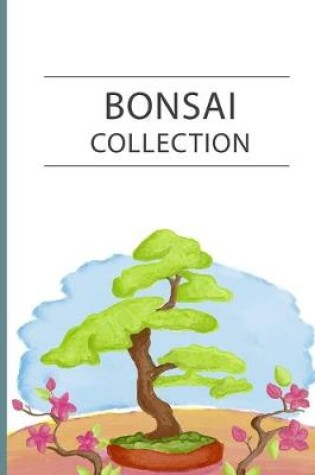 Cover of Bonsai Collection