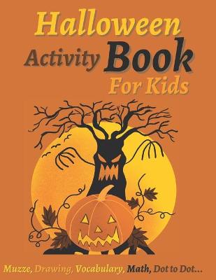 Book cover for Halloween Activity Book For Kids