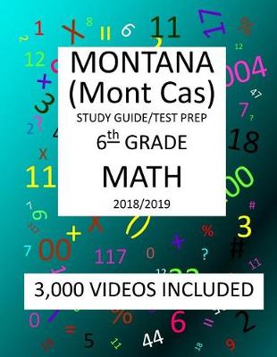 Book cover for 6th Grade MONTANA Mont Cas, 2019 MATH, Test Prep