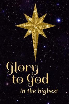 Book cover for Glory To God In The Highest