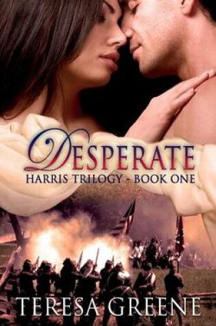 Cover of Desperate (Harris Trilogy Book One)