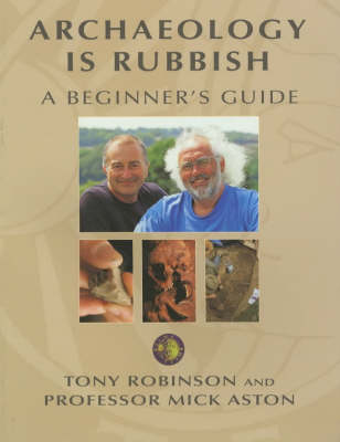 Book cover for Archaeology is Rubbish