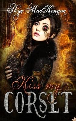 Cover of Kiss My Corset