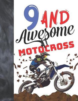 Book cover for 9 And Awesome At Motocross