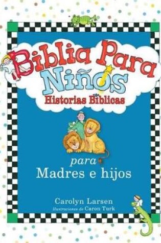 Cover of Biblia Para Ni�os