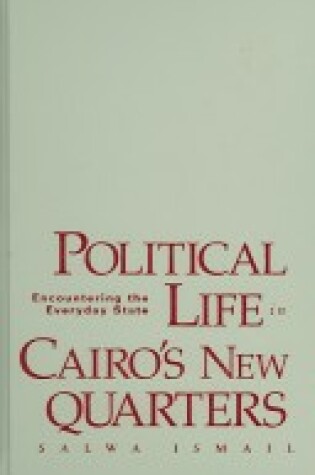 Cover of Political Life in Cairo's New Quarters