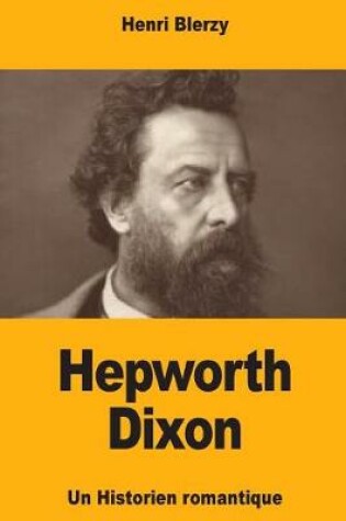 Cover of Hepworth Dixon