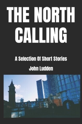 Cover of The North Calling
