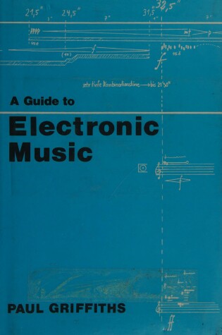 Cover of A Guide to Electronic Music