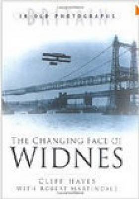 Book cover for The Changing Face of Widnes