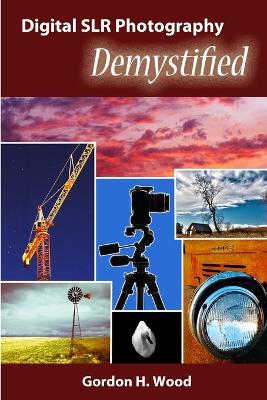 Book cover for Digital SLR Photography Demystified