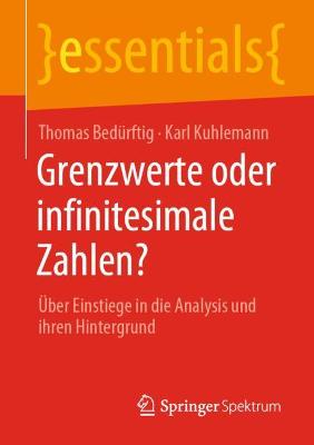 Book cover for Grenzwerte Oder Infinitesimale Zahlen?