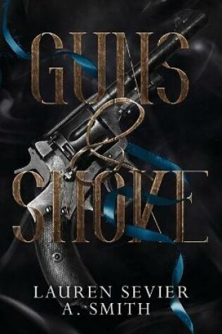 Cover of Guns & Smoke