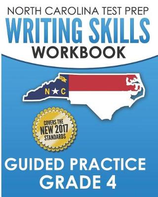 Book cover for North Carolina Test Prep Writing Skills Workbook Guided Practice Grade 4