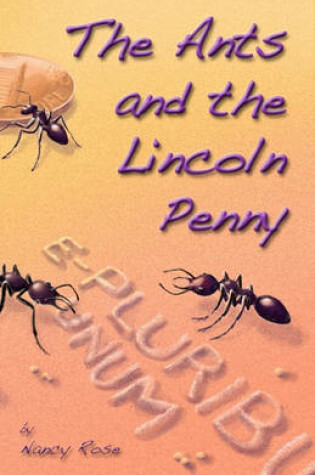 Cover of The Ants and the Lincoln Penny