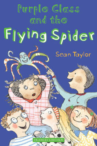 Cover of Purple Class and the Flying Spider