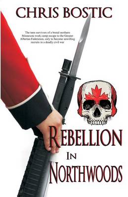 Book cover for Rebellion in Northwoods
