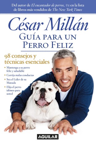 Book cover for Guia para un perro feliz / Cesar Millan's Short Guide To A Happy Dog