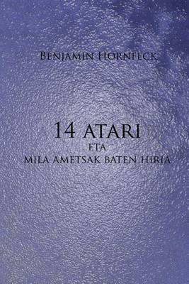 Book cover for 14 Atari Eta Mila Ametsak Baten Hiria