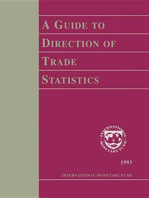 Book cover for A Guide to Direction of Trade Statistics