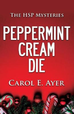 Cover of Peppermint Cream Die