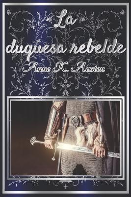 Cover of La duquesa rebelde