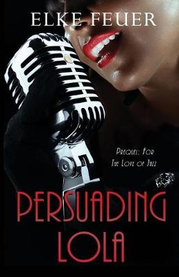 Book cover for Persuading Lola