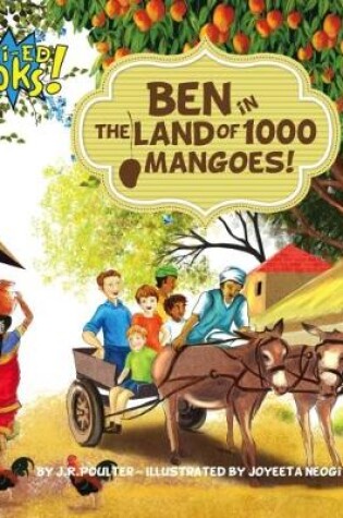 Cover of Ben in the Land of 1000 Mangoes