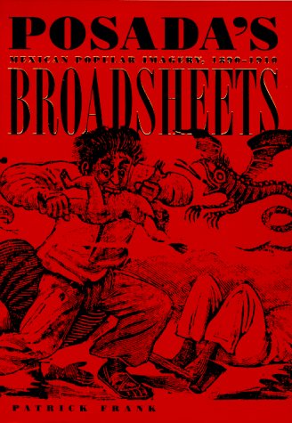 Book cover for Posada's Broadsheets