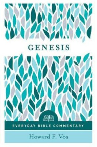 Cover of Genesis- Everyday Bible Commentary