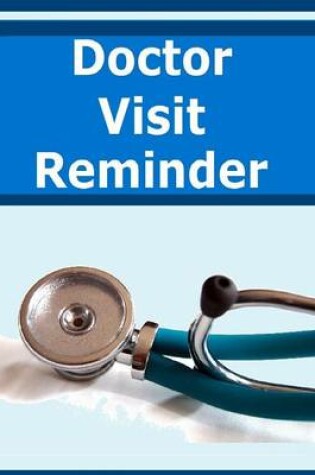 Cover of Doctor Visit Reminder